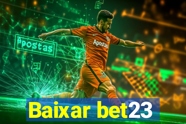 Baixar bet23